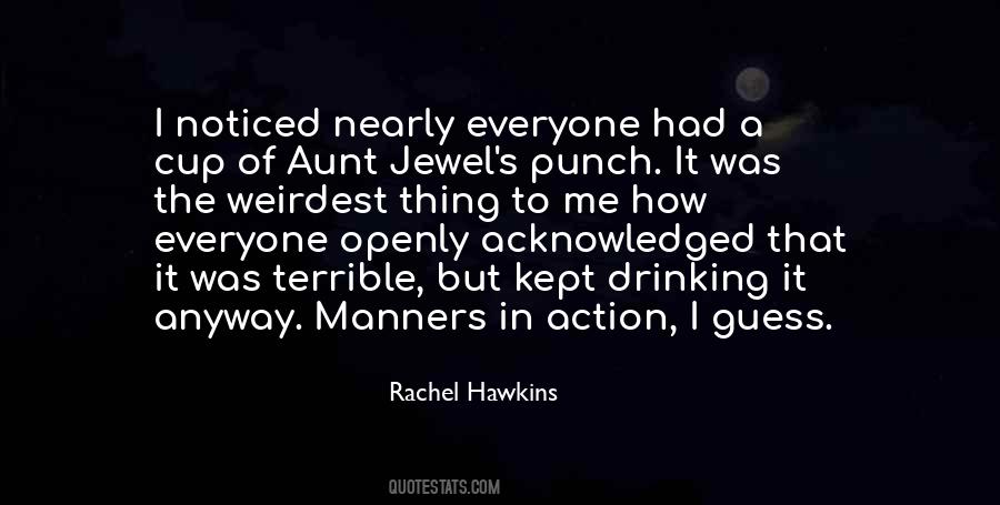 Hawkins's Quotes #219468