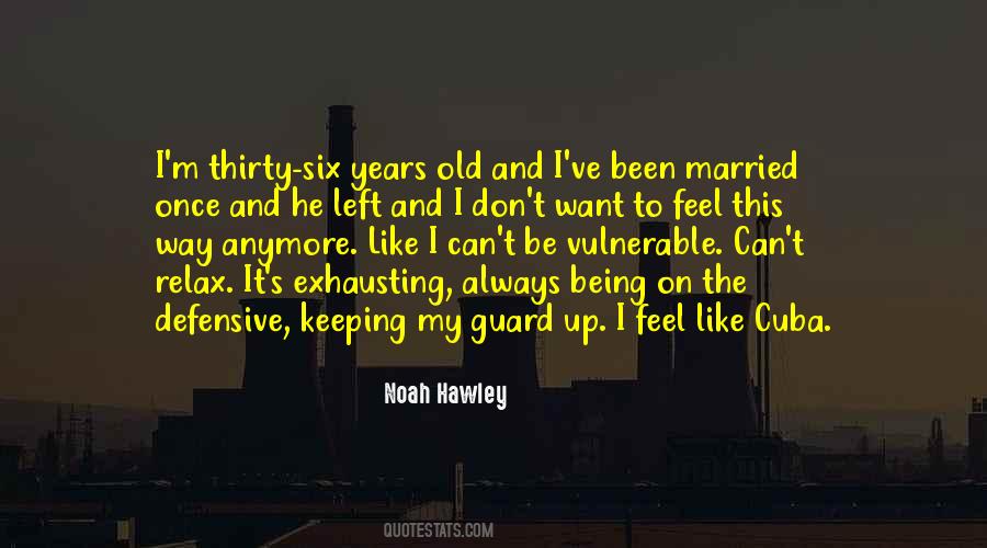 Hawley Quotes #1244028