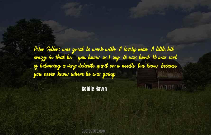 Hawn Quotes #586251