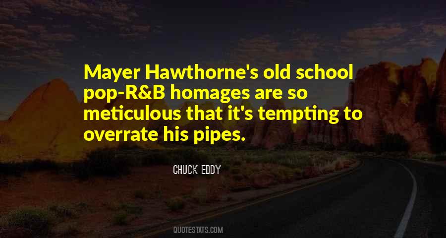 Hawthorne's Quotes #462299