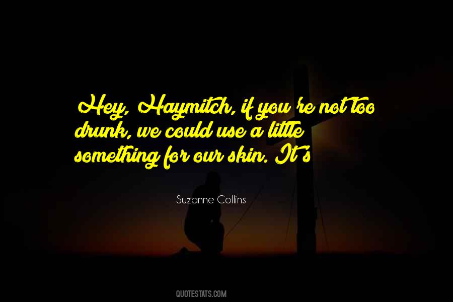 Haymitch's Quotes #1515157