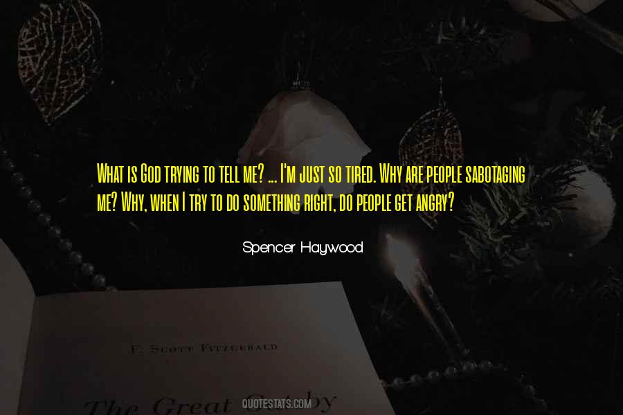 Haywood Quotes #1697958