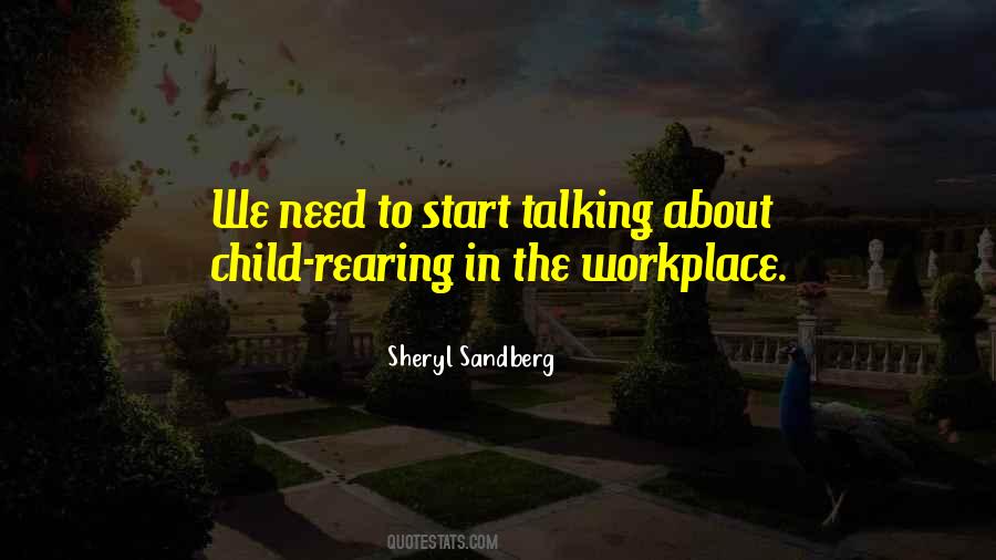 Quotes About Child Rearing #1157250