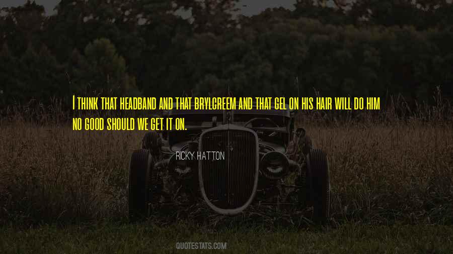 Headband Quotes #1447631