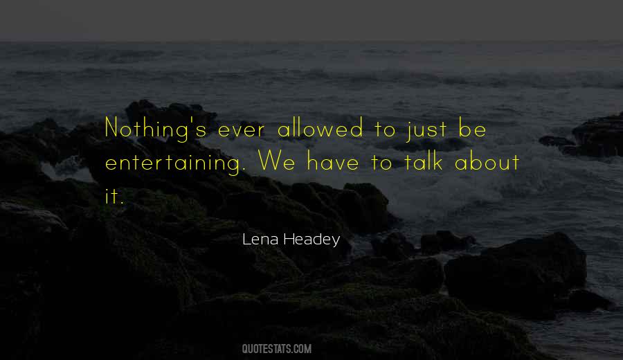 Headey Quotes #1603562