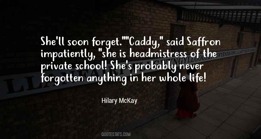 Headmistress's Quotes #123194