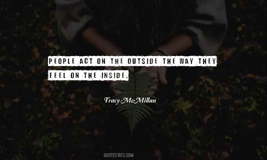 Quotes About Inside Outside #139516