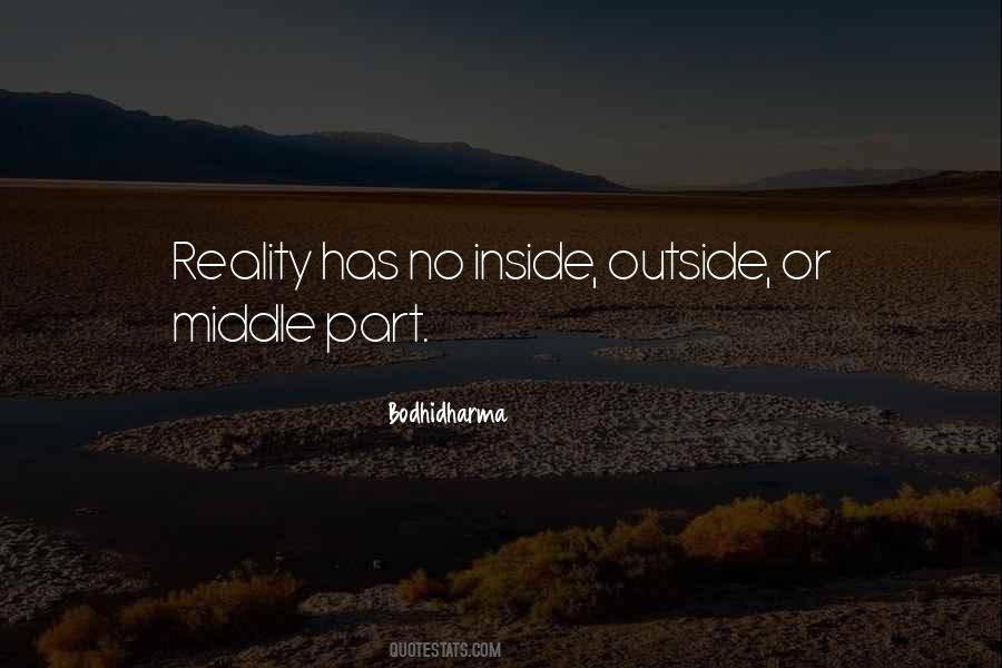 Quotes About Inside Outside #555126