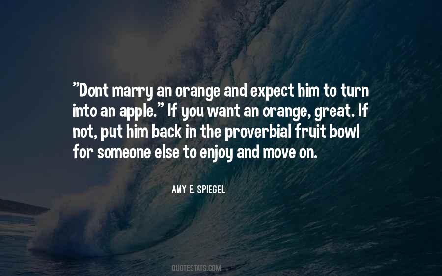 Quotes About Orange Fruit #1314066