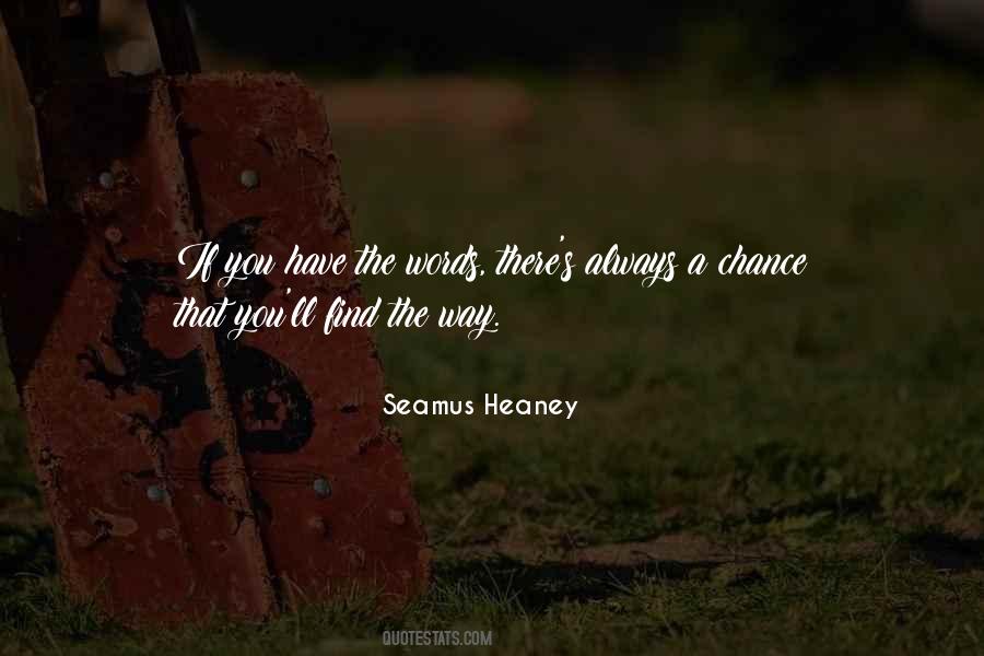 Heaney's Quotes #1537558