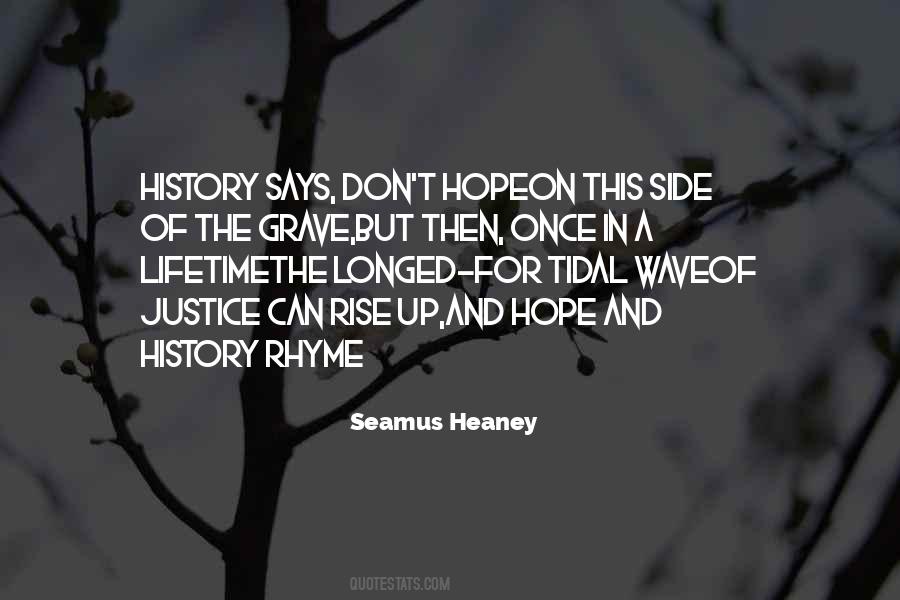 Heaney's Quotes #354242