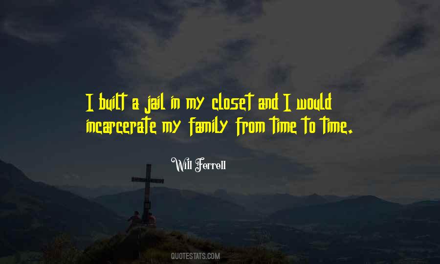 Quotes About Jail Time #1258938