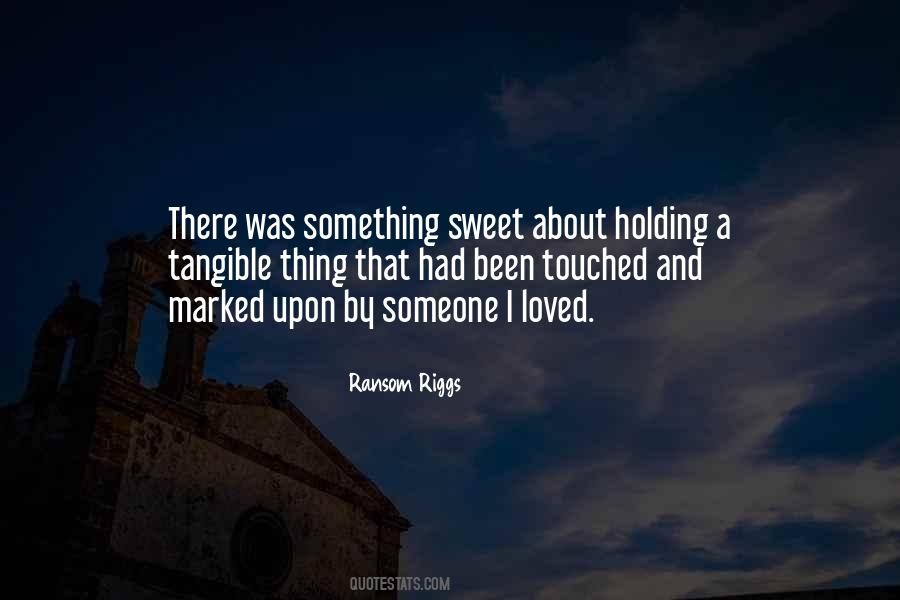 Quotes About Tangible #1033512
