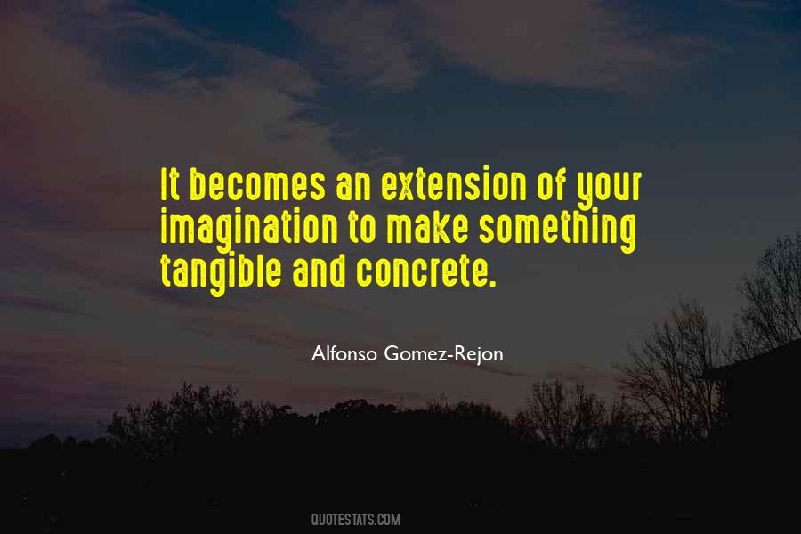 Quotes About Tangible #1296431