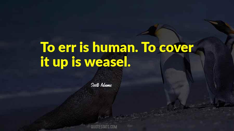 Quotes About To Err Is Human #1793770