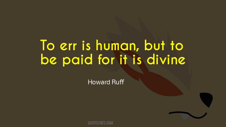 Quotes About To Err Is Human #61918