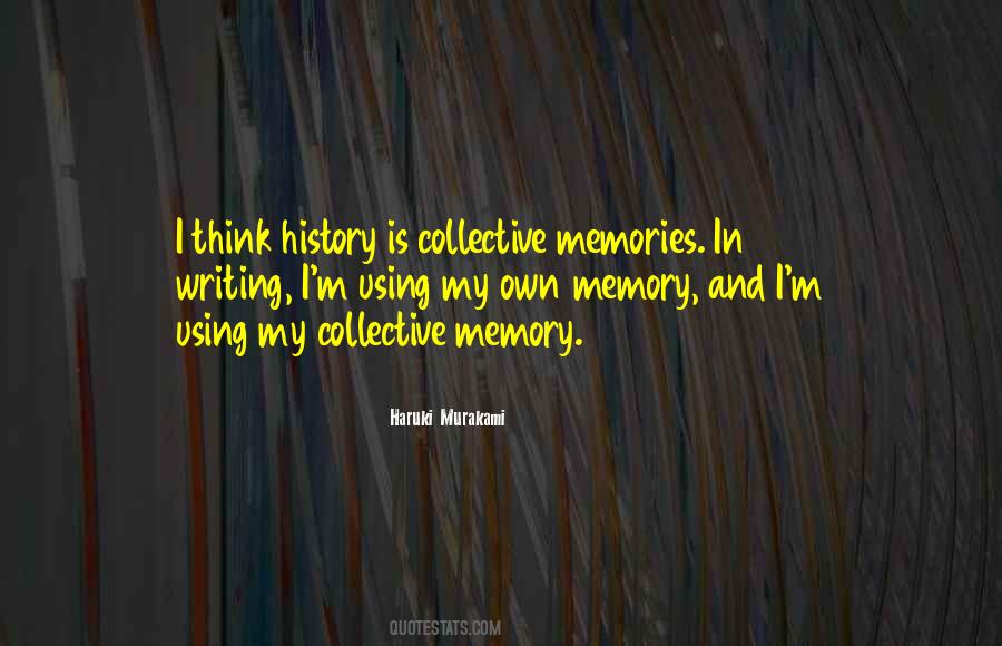 Quotes About Writing And History #671981