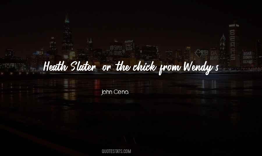Heath's Quotes #430629