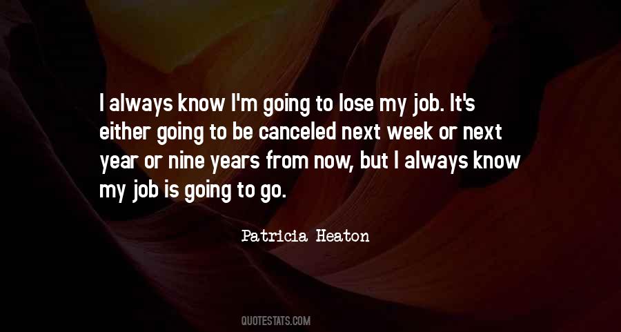 Heaton Quotes #501939