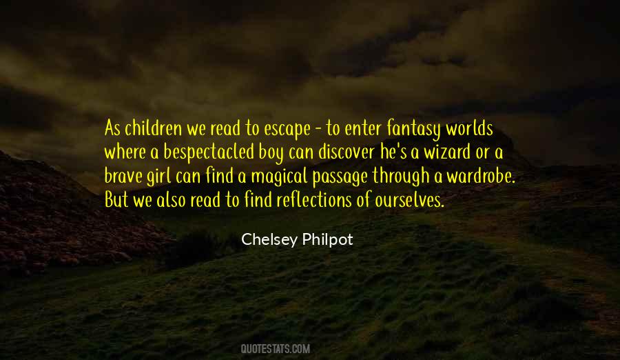 Quotes About Fantasy Worlds #551816