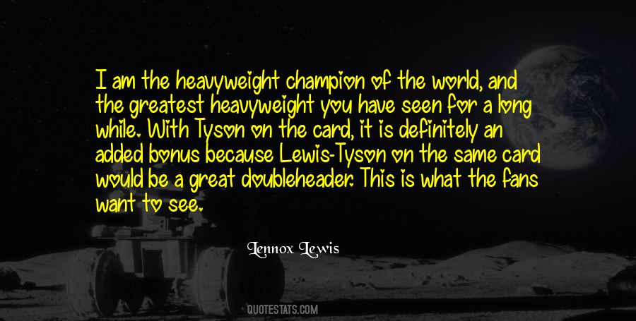 Heavyweight Quotes #1353577