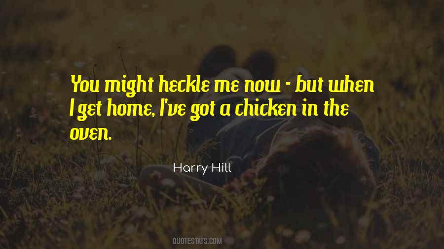 Heckle Quotes #595177
