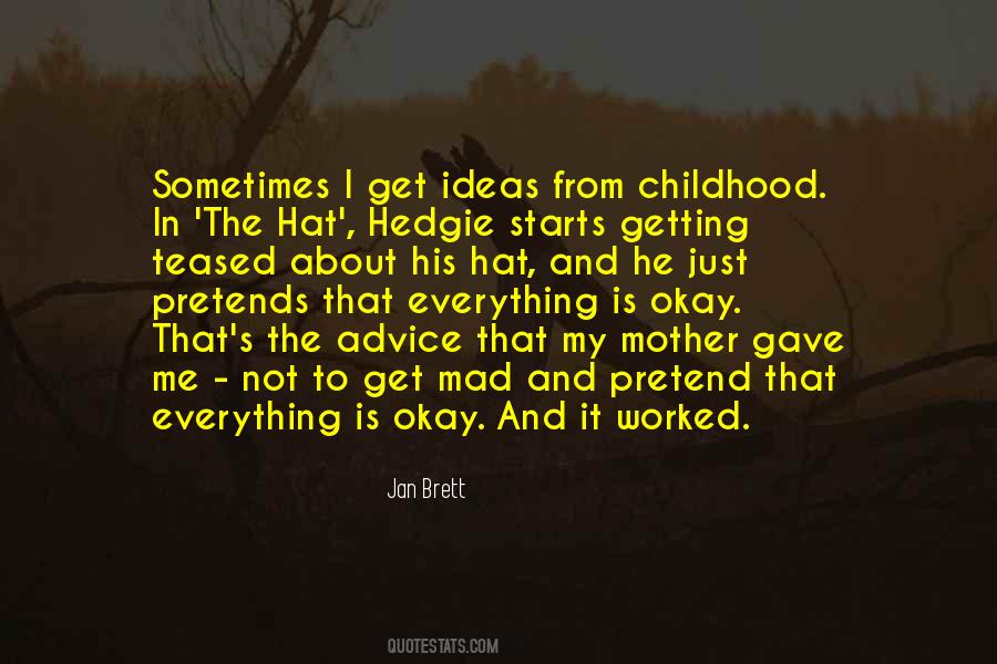 Hedgie Quotes #735197