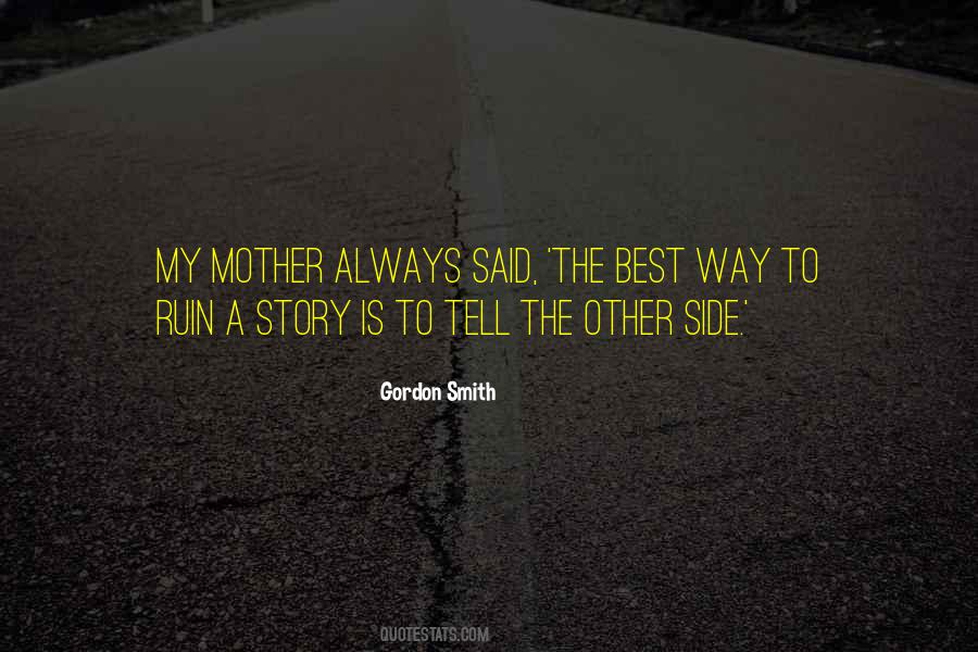 Quotes About The Other Side #79255 Quotes About The Other Side #79255