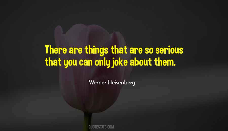 Heisenberg's Quotes #1131004