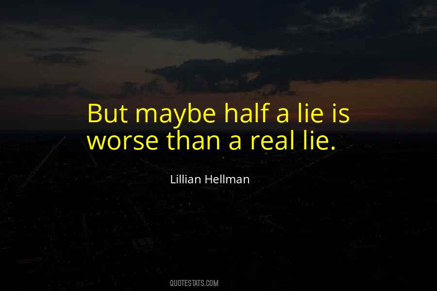 Hellman's Quotes #829734