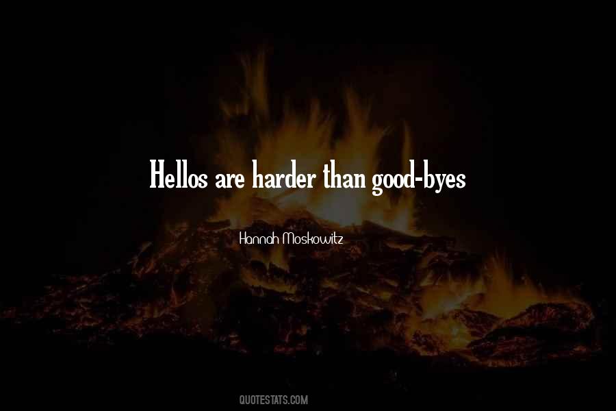 Hellos Quotes #152882