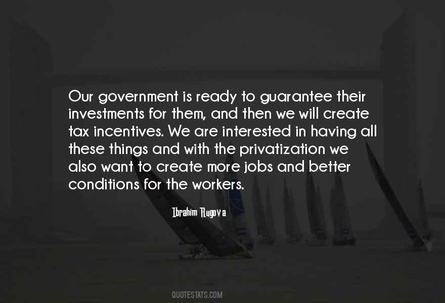 Quotes About Government Incentives #1850452