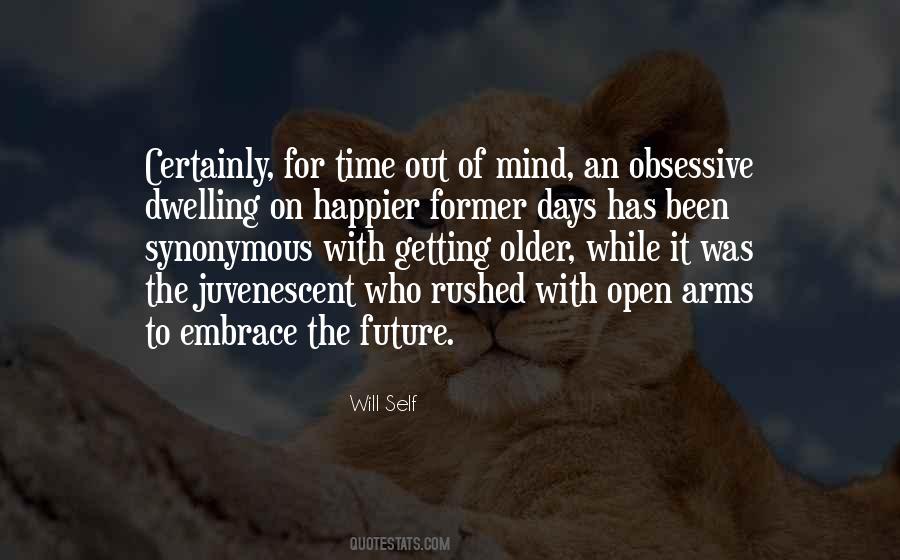 Quotes About Happier Days #1082813