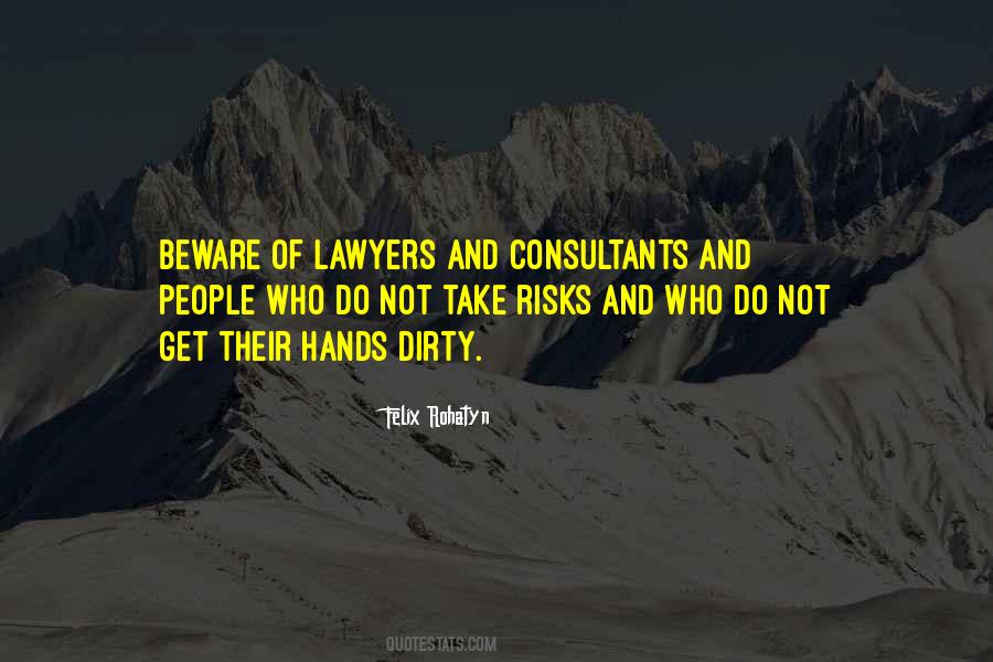 Quotes About Consultants #1347301