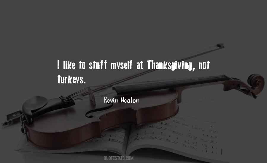 Quotes About Thanksgiving #1207140