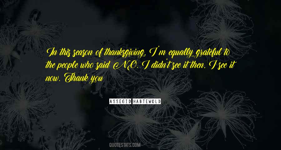 Quotes About Thanksgiving #1285935