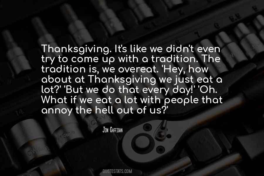 Quotes About Thanksgiving #1302170