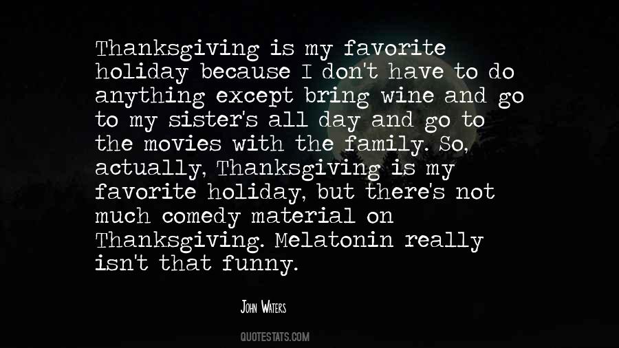 Quotes About Thanksgiving #1309240