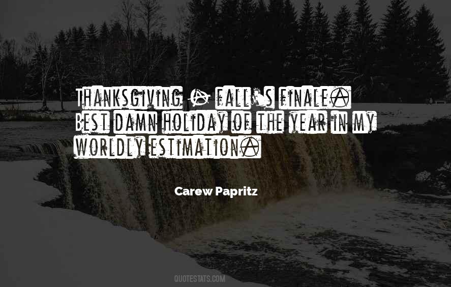 Quotes About Thanksgiving #967126