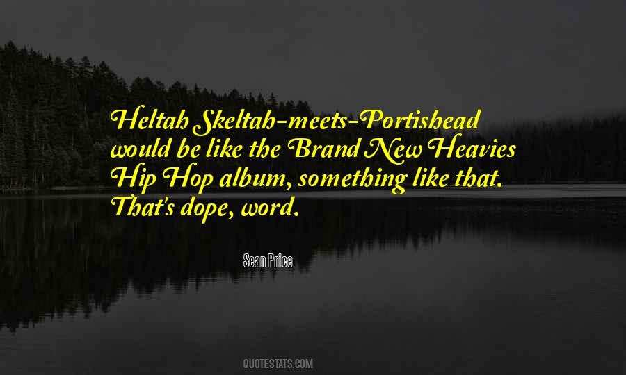Heltah Quotes #107544