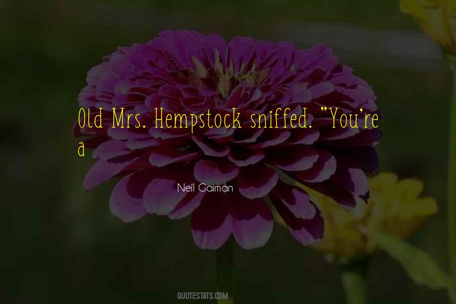 Hempstock's Quotes #546407