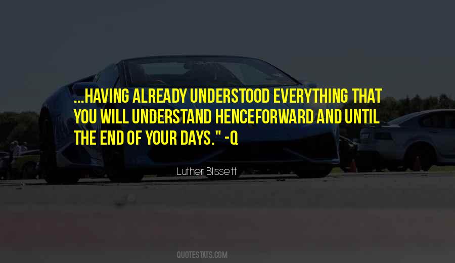 Henceforward Quotes #1269051