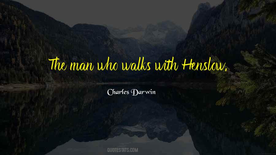 Henslow Quotes #89803