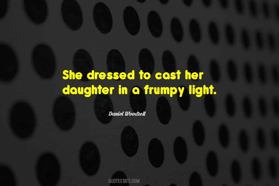 Her'daughter Quotes #1490210
