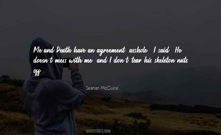 Quotes About Don't Mess With Me #1446763