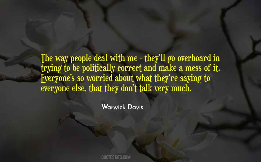 Quotes About Don't Mess With Me #1684868