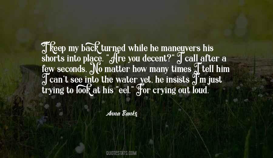 Quotes About Crying Out Loud #1376218