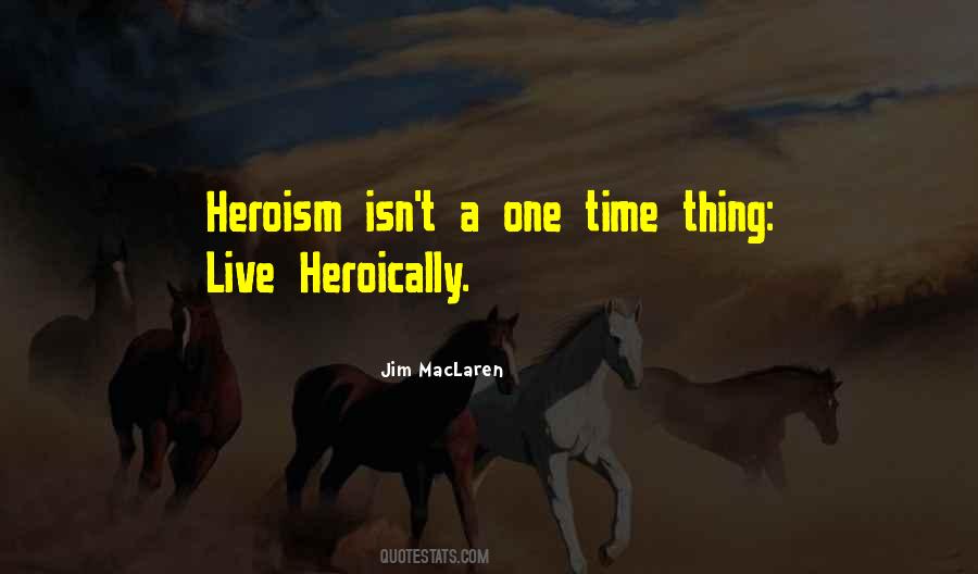 Heroically Quotes #935401
