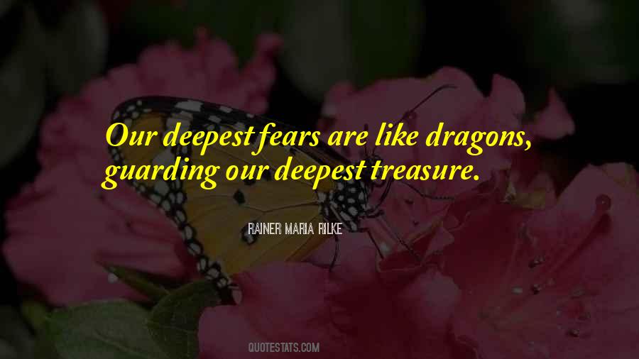 Quotes About Deepest Fear #1561356
