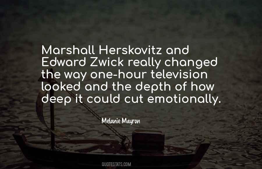 Herskovitz Quotes #249436 Herskovitz Quotes #249436